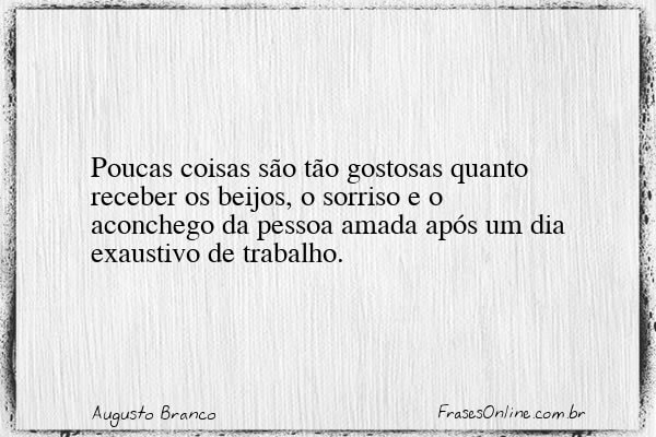 Frase de Augusto Branco