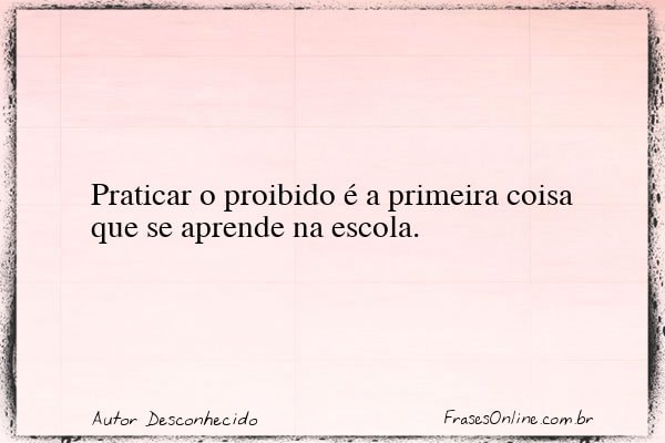 Frase de Autor Desconhecido