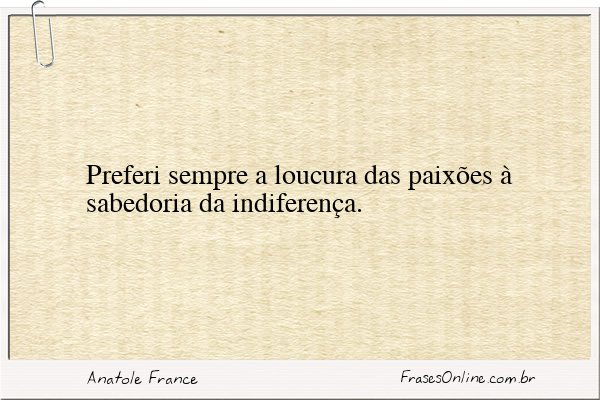 Frase de Anatole France