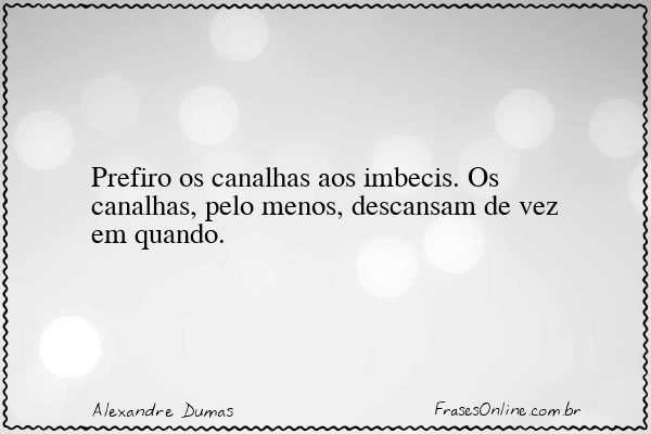 Frase de Alexandre Dumas