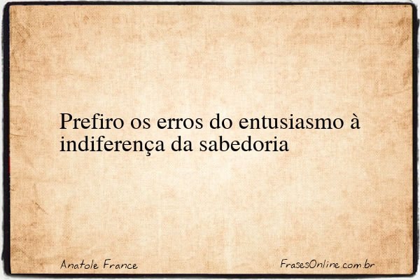 Frase de Anatole France