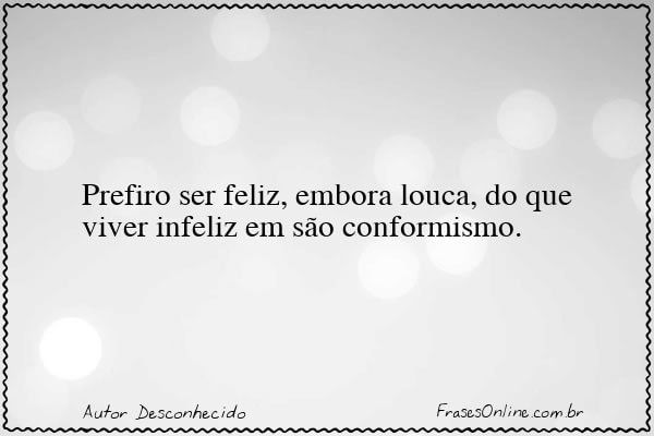 Frase de Autor Desconhecido