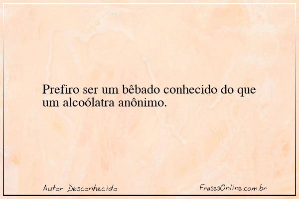 Frase de Autor Desconhecido