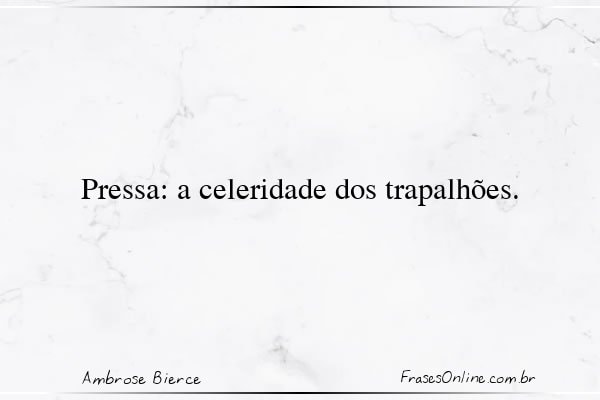 Frase de Ambrose Bierce