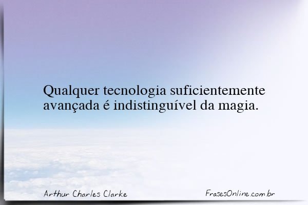 Frase de Arthur Charles Clarke
