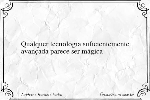 Frase de Arthur Charles Clarke