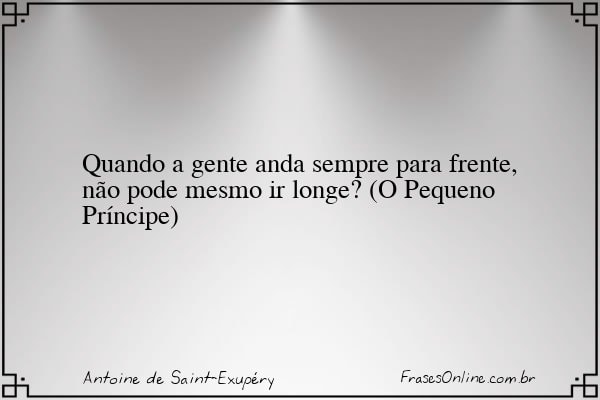 Frase de Antoine de Saint-Exupéry