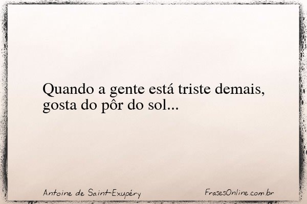 Frase de Antoine de Saint-Exupéry