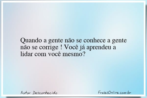 Frase de Autor Desconhecido