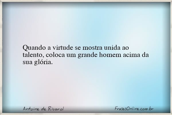 Frase de Antoine de Rivarol