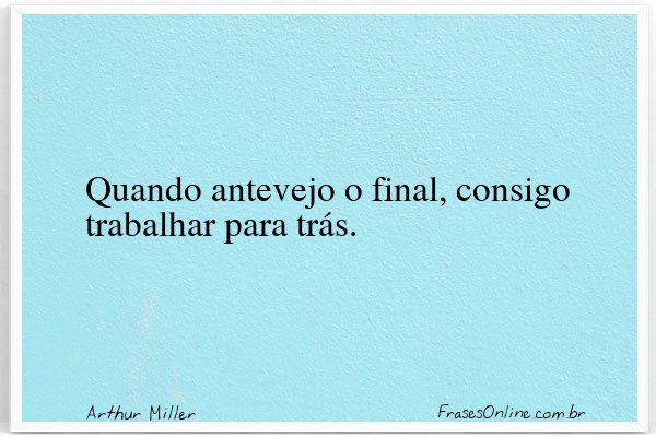 Frase de Arthur Miller