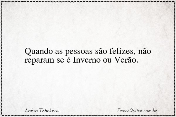 Frase de Anton Tchekhov