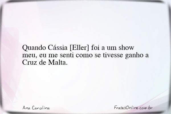 Frase de Ana Carolina