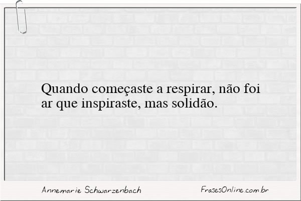 Frase de Annemarie Schwarzenbach
