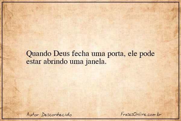 Frase de Autor Desconhecido