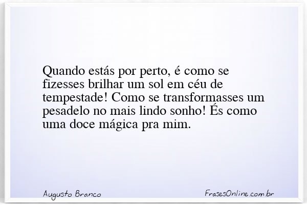 Frase de Augusto Branco