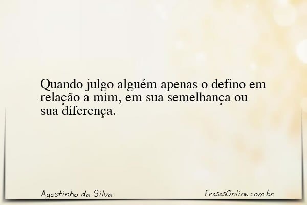Frase de Agostinho da Silva