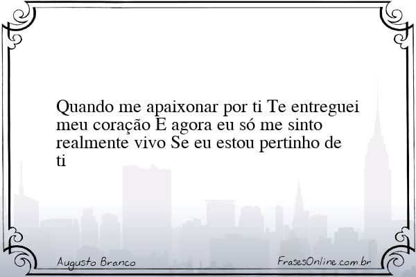 Frase de Augusto Branco