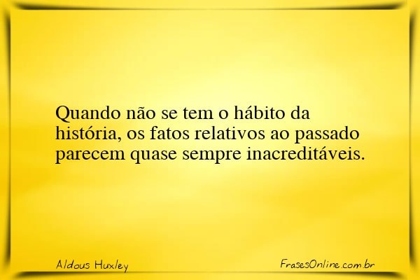 Frase de Aldous Huxley