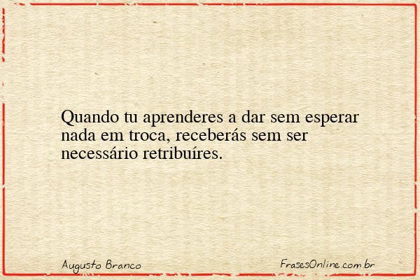 Frase de Augusto Branco