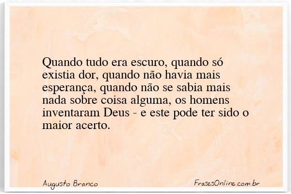 Frase de Augusto Branco