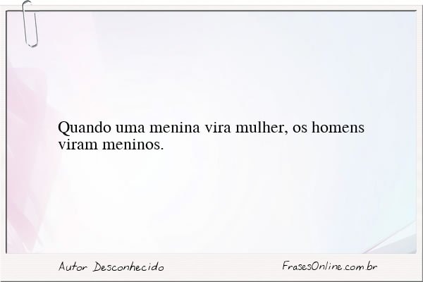 Frase de Autor Desconhecido