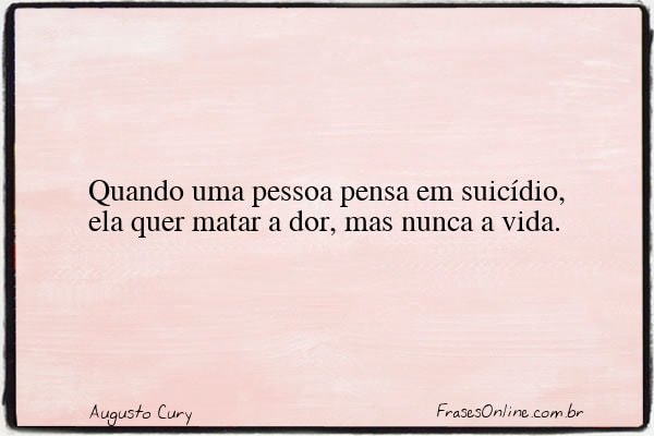 Frase de Augusto Cury