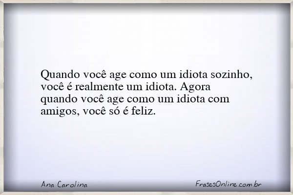 Frase de Ana Carolina