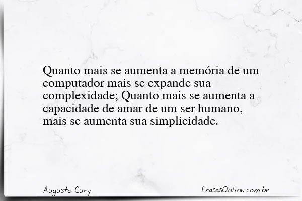 Frase de Augusto Cury