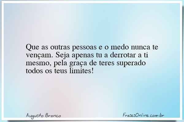 Frase de Augusto Branco