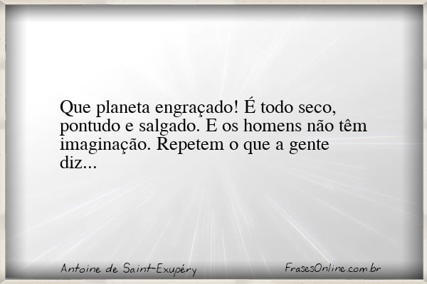 Frase de Antoine de Saint-Exupéry