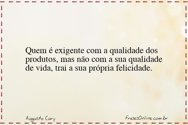 Frase de Augusto Cury