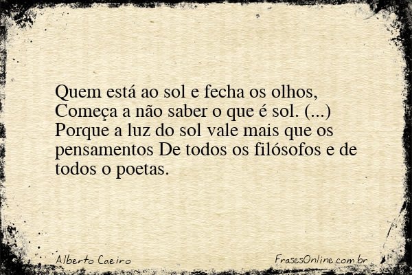 Frase de Alberto Caeiro