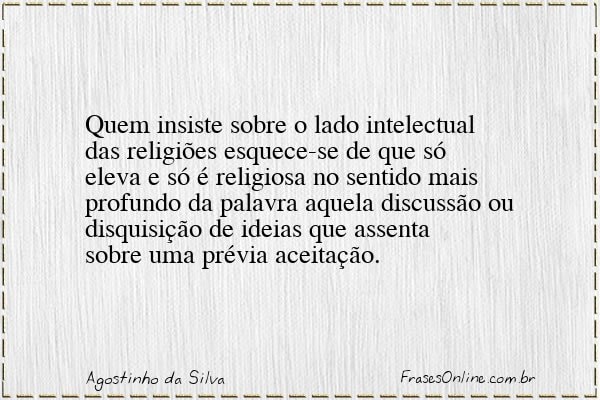 Frase de Agostinho da Silva