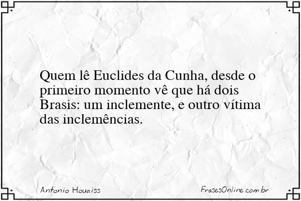 Frase de Antonio Houaiss