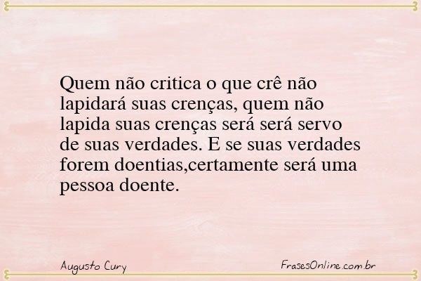 Frase de Augusto Cury