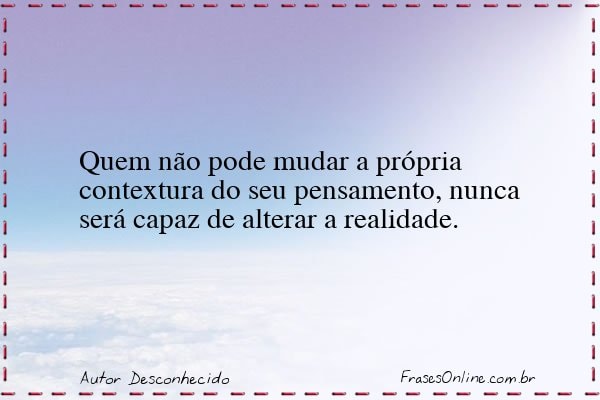 Frase de Autor Desconhecido