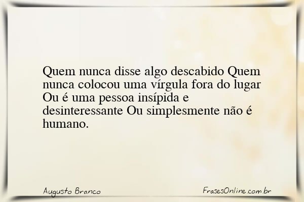 Frase de Augusto Branco