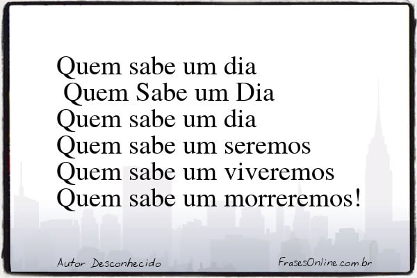 Frase de Autor Desconhecido