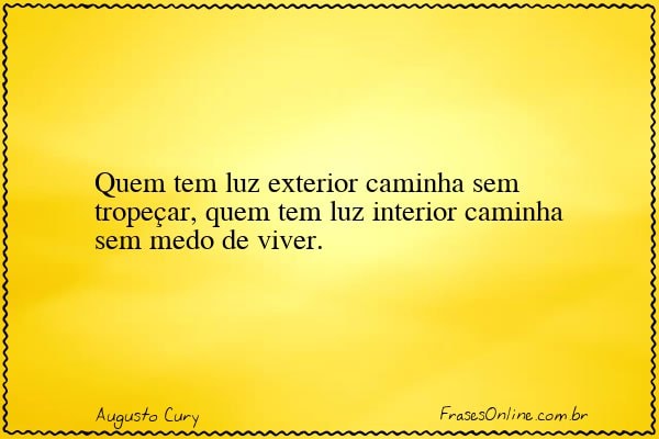 Frase de Augusto Cury