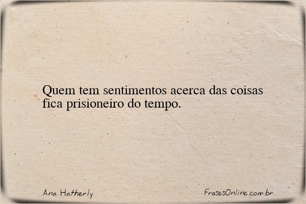 Frase de Ana Hatherly