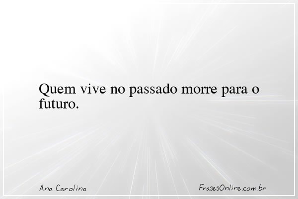 Frase de Ana Carolina