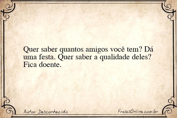 Frase de Autor Desconhecido