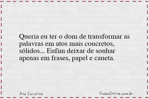 Frase de Ana Carolina