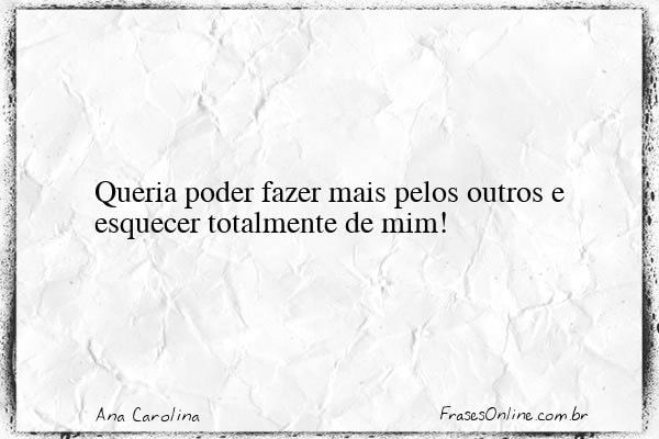Frase de Ana Carolina