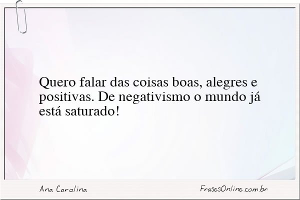 Frase de Ana Carolina