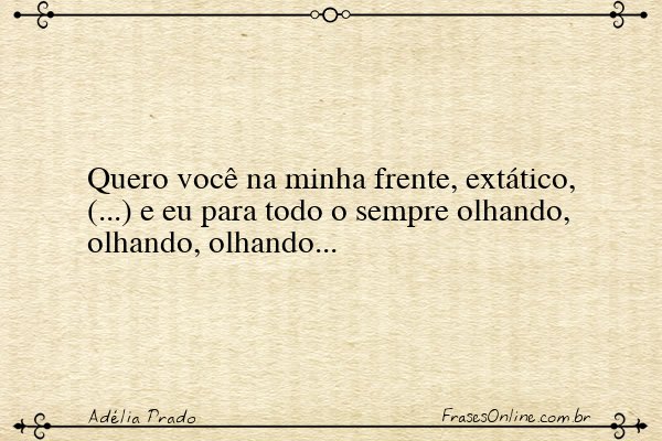 Frase de Adélia Prado