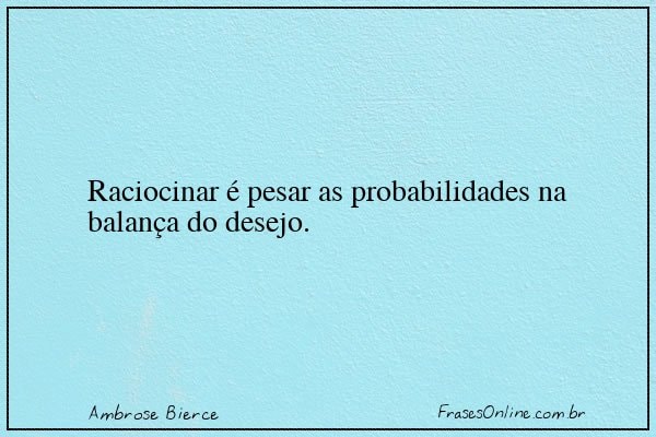 Frase de Ambrose Bierce