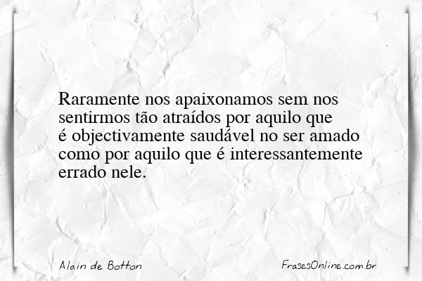 Frase de Alain de Botton