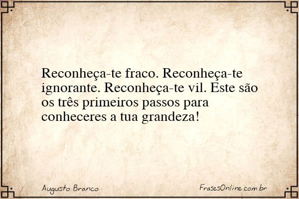 Frase de Augusto Branco
